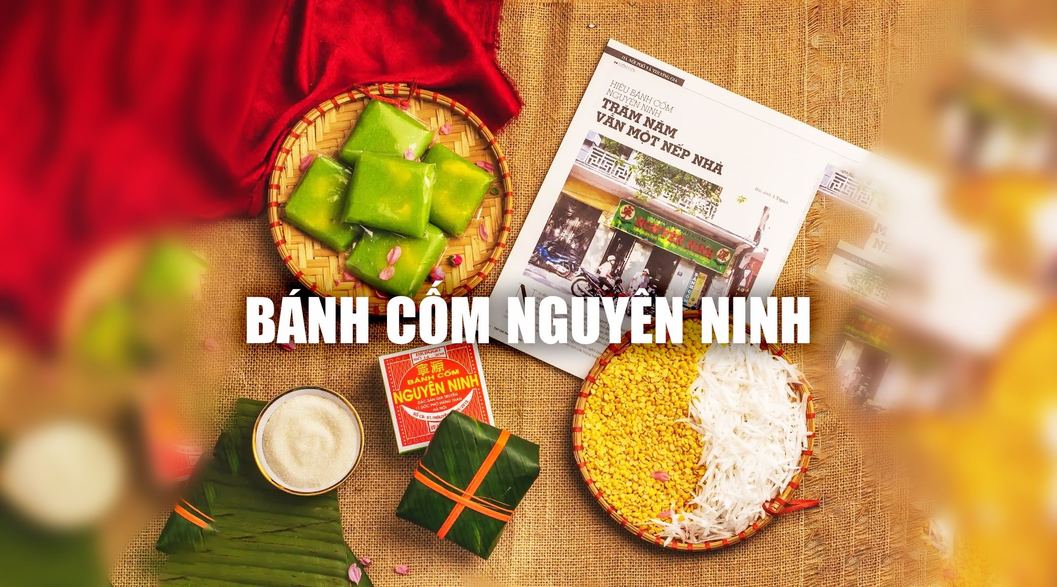 Bánh Cốm Nguyên Ninh Hàng Than - Hương Vị Truyền Thống, Đỉnh Cao Ẩm Thực Hà Nội